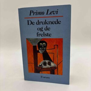 Primo Levi: De druknede og de frelste