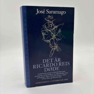 José Saramago: Det år Ricardo Reis døde