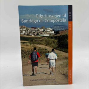 Henrik Tarp: Pilgrimsvejen til Santiago de Compostela