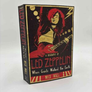 Mick Wall: When Giants Walked the Earth - 50 years of Led Zeppelin. The fully revised and updated biography.