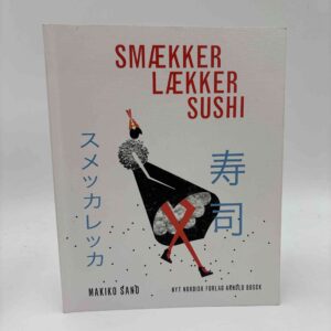 Makiko Sano: Smækker lækker sushi