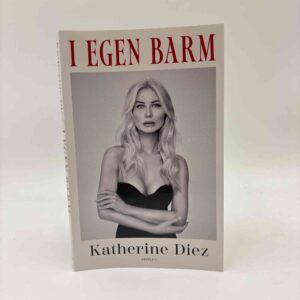Katherine Diez: I egen barm