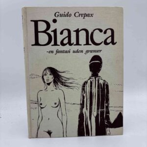 Guido Crepax: Bianca - En fantasi uden grænser