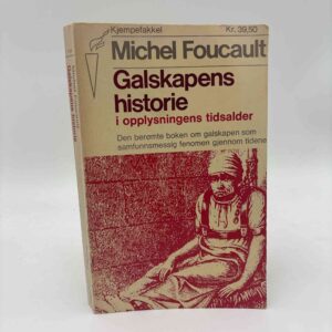 Michel Foucault: Galskapens historie (norsk)