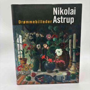 Nikolai Astrup - Drømmebilleder