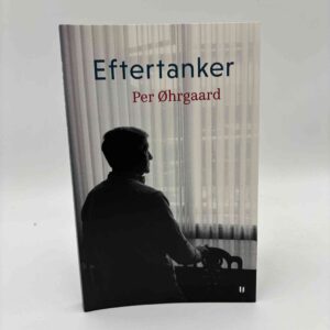 Per Øhrgaard: Eftertanker