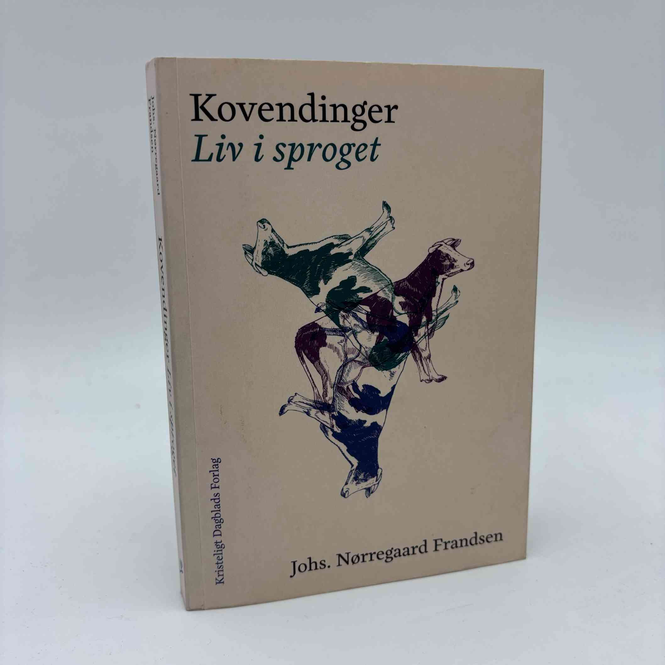Johannes Nørregaard Frandsen: Kovendinger – Liv i sproget