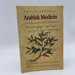 Philippe Provencal: Arabisk medicin