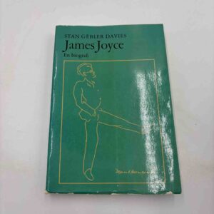 Stan Gebler Davies: James Joyce - en biografi