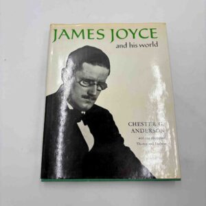 Chester Anderson: James Joyce and his world