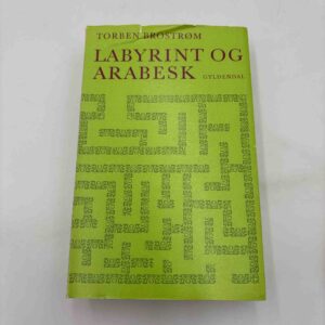 Torben Brostrøm: Labyrint og arabeks