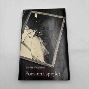 Torben Brostrøm: Poesien i spejlet