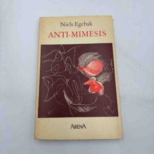 Niels Egebak: Anti-mimesis