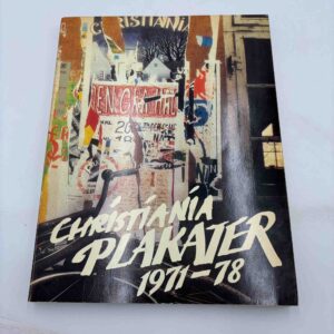 Christiania Plakater - 1971-78