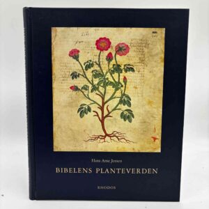 Hans Arne Jensen: Bibelens planteverden - signeret