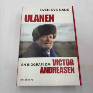 Sven Ove Gade: Ulanen - biografi om Victor Andreasen