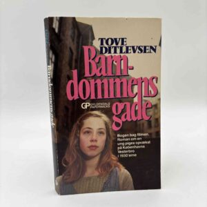 Tove Ditlevsen: Barndommens gade