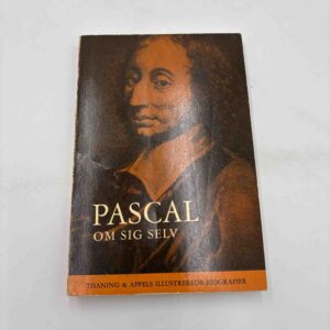 Pascal - om sig selv
