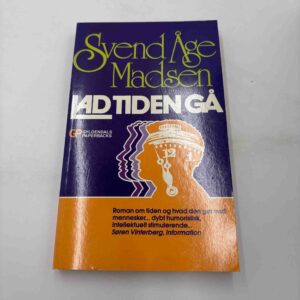 Svend Åge Madsen: Lad tiden gå - roman