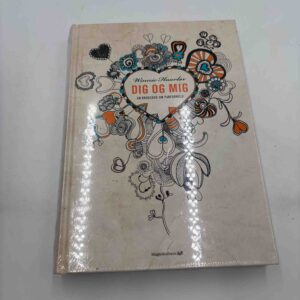 Vinnie Haarløv: Dig og og mig - en brugsbog om parforhold