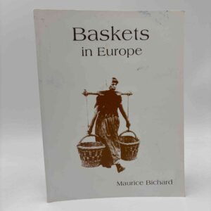 Maurice Bichard: Baskets in Europe