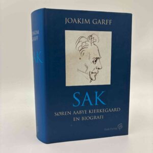 Joakim Garff: SAK - Søren Aabye Kierkegaard
