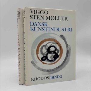 Viggo Sten Møller: Dansk Kunstindustri - bind 1-2