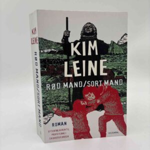 Kim Leine: Rød mand / sort mand - roman