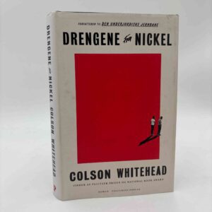 Colson Whitehead: Drengene fra Nickel - roman