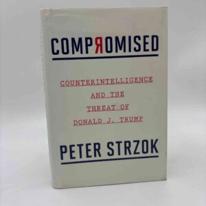 Peter Strzok: Compromised