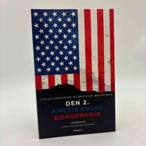 Kristian Mouritzen og Vivian Jordansen: Den 2. Amerikanske borgerkrig