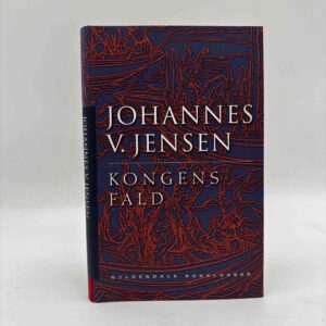 Johannes V. Jensen: Kongens fald