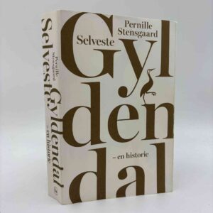 Pernille Stensgaard: Selveste Gyldendal - En historie