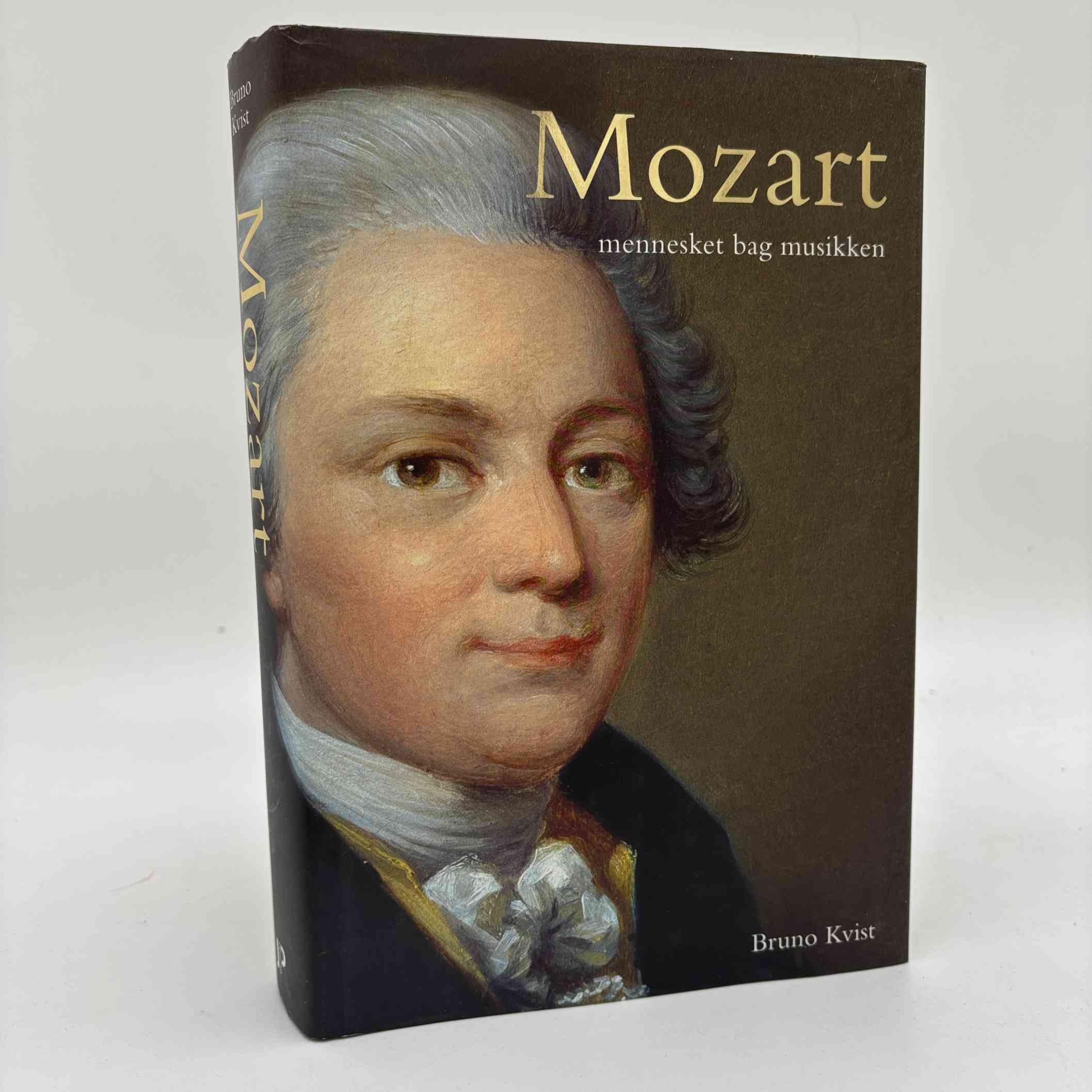 Bruno Kvist: Mozart - mennesket bag musikken