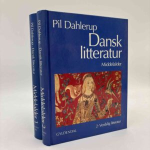 Pil Dahlerup: Dansk litteratur 1-2 - Middelalder