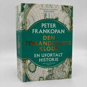 Peter Frankopan: Den foranderlige klode - En ufortalt historie