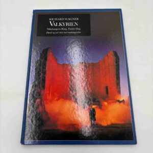 Richard Wagner - Valkyrien (Nibelungens Ring. Første dag)