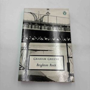 Graham Greene: Brighton Rock