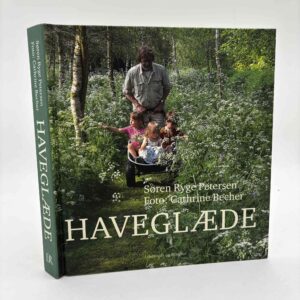 Søren Ryge Petersen og Cathrine Becher: Haveglæde