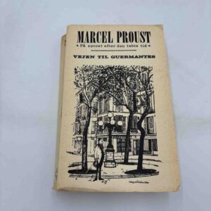 Marcel Proust: Vejen til Guermantes (På sporet af den tabte tid)