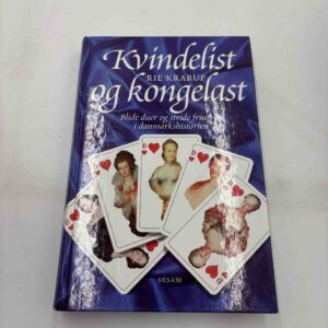 Rie Krarup: Kvindelist og kongelast