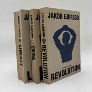 Jakob Ejersbo: Afrika-trilogien (Eksil - Revolution - Liberty)