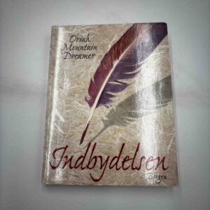 Oriah Dreamer: Indbydelsen