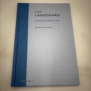 Rued Langgaard: Langgaard versus Laub