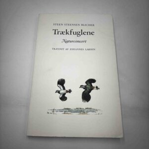 Steen Steensen Blicher: Trækfuglene - Naturconcert