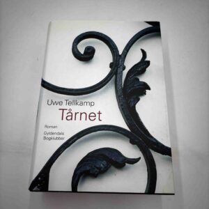 Uwe Tellkamp: Tårnet - roman