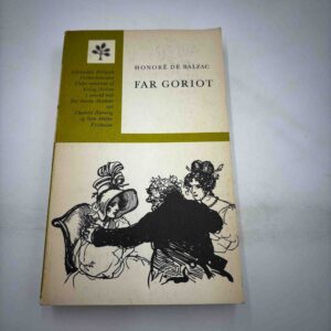 Honoré de Balzac: Far Goriot (Dansk)