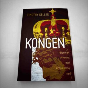 Timothy Keller: Kongen