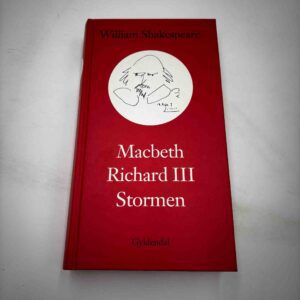 William Shakespeare: Macbeth / Richard III / Stormen