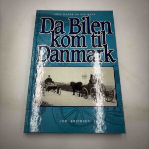Erik Mader: Da bilen kom til Danmark